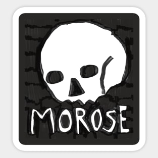 morose Sticker